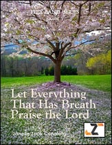 Let Everything that Has Breath (Flex Band/Orchestra) Concert Band sheet music cover
